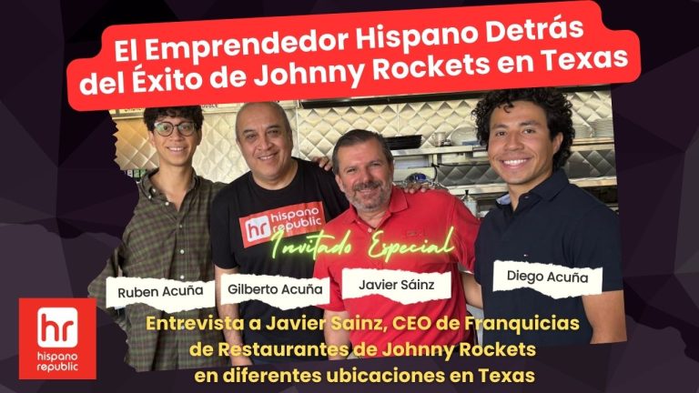 Javier Sainz: El Emprendedor Hispano Detrás del Éxito de Johnny Rockets en Texas