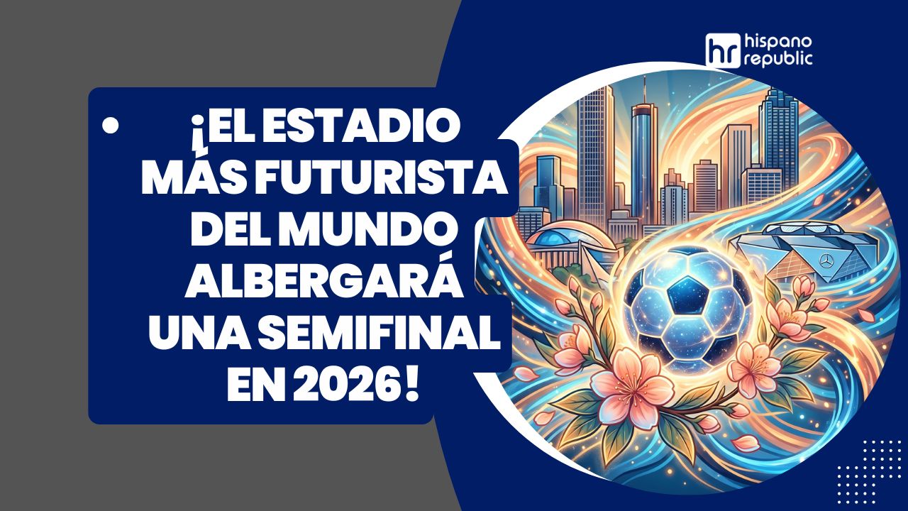 Hispano-Republic-Thumbnail-Guía-definitiva-para-el-Mundial -2026-sedes-mundialistas-Atlanta-WP