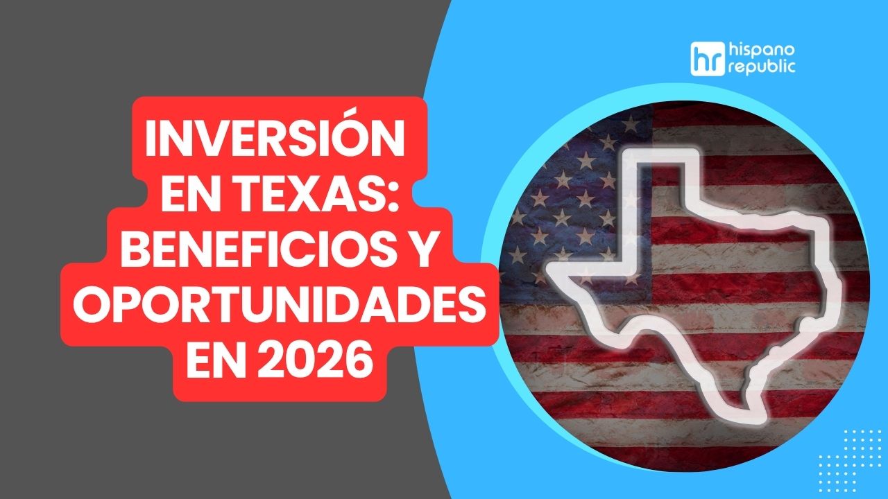 Hispano-Republic-INVERSION-EN-TEXAS-BENEFICIOS-Y-OPORTUNIDADES-2026-WP