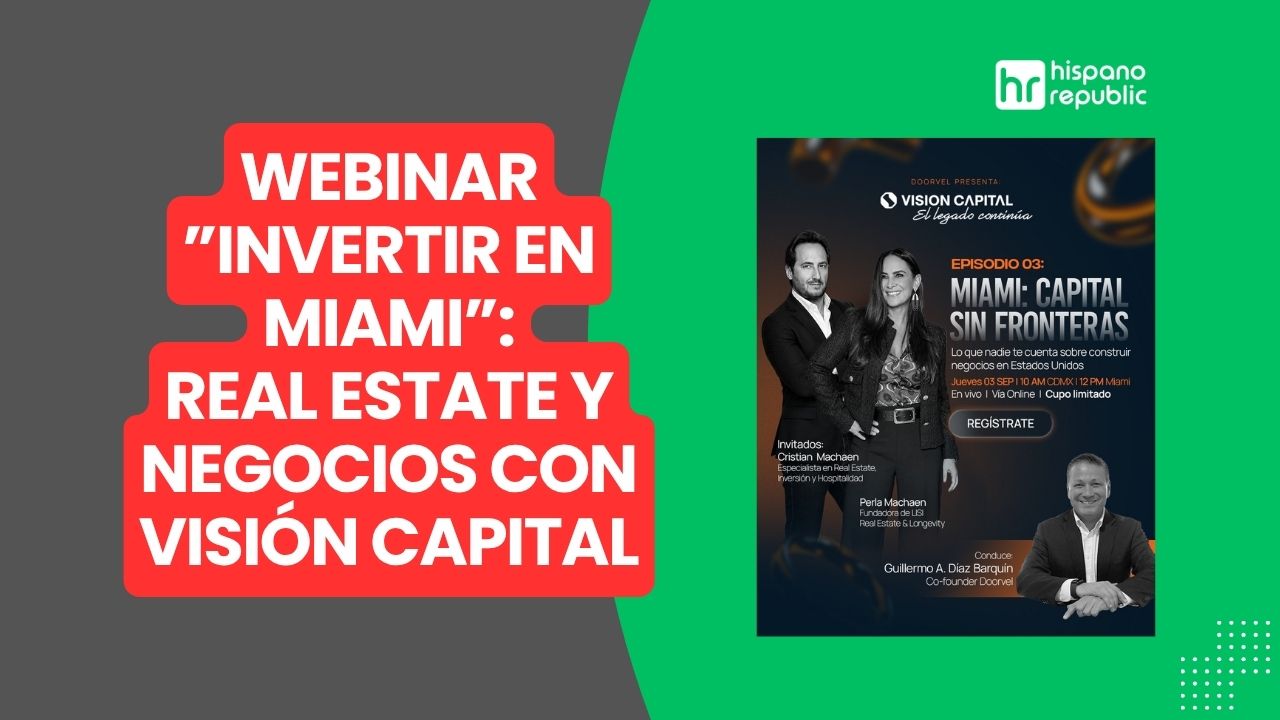 Hispano-Republic-WEBINAR-INVERTIR-EN-MIAMI-REAL-ESTATE-Y-NEGOCIOS-WP
