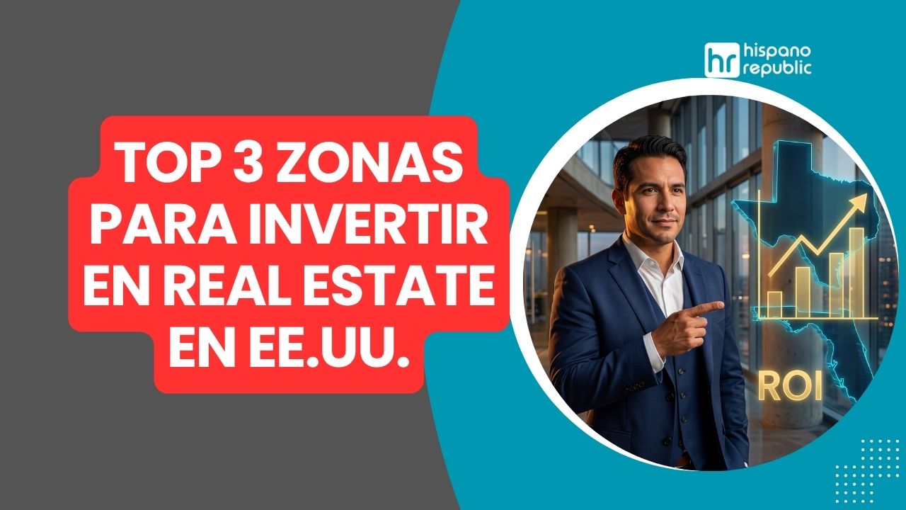 Hispano-Republic-Top-Zonas-para-Invertir-en-Real-Estate-en-EEUU-WP
